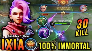 30 Kills  MANIAC MVP 195 Points Ixia New Build 100 IMMORTAL  Build Top 1 Global Ixia  MLBB [upl. by Sihonn]