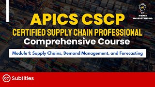 APICS CSCP Module 1 Supply Chains demand management and forecasting Full Course 95 min [upl. by Merridie440]