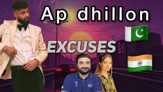 🇮🇳Excuses  AP Dhillon  Gurinder Gill  PAKISTANI REACTION 🇵🇰 [upl. by Assadah634]