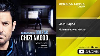 Mohammadreza Golzar  Chizi Nagoo  محمد رضا گلزار  چیزی نگو [upl. by Netsoj]