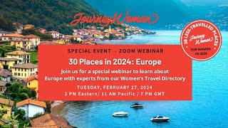 JourneyWoman Webinar Series Less Travelled Europe February 2024 [upl. by Nhguavahs]