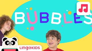 LINGOKIDS BUBBLES DANCE 🧼🙌🎵  Dance Song for kids  Lingokids [upl. by Nytsyrk]