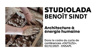 Conférence de Benoît Sindt Studiolada  02122021 [upl. by Ilzel]