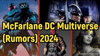 RECAP Mcfarlane DC Multiverse 2024 Rumors [upl. by Carver]