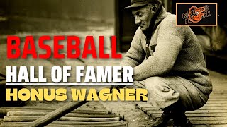 Baseball Hall of Fame Profile  Honus Wagner [upl. by Treb]