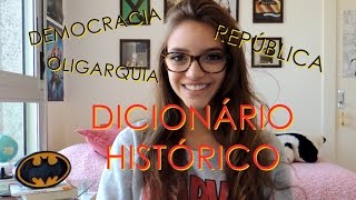 DICIONÁRIO HISTÓRICO  Regimes Políticos Débora Aladim [upl. by Trab733]