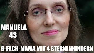 MANUELA 43  8fachMama mit 4 Sternenkindern  starkestimmen [upl. by Vahe]