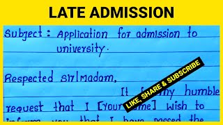 Application for Late Admission  Write Application for Late Admission in College  Late Admission [upl. by Lardner]