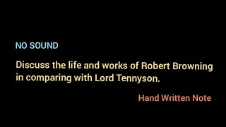 Discuss the life and works of Robert Browning in comparing with Lord Tennyson [upl. by Ytok]