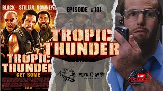 Tropic Thunder 2008 Movie Review  Movie Recommendation  Podcast Episode  Robert Downey Jnr [upl. by Adnahsal]