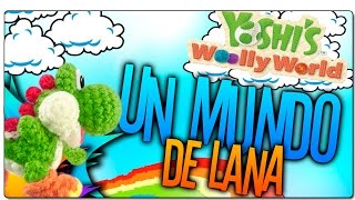 YOSHIS WOOLY WORLD  PARTE 1  Amiibos de Mario y Kirby  GAMEPLAY ESPAÑOL  WII U [upl. by Larine]