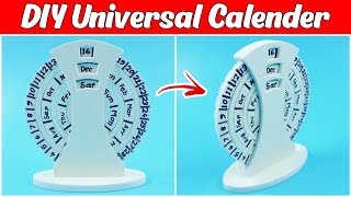 How to Make Universal Calendar  DIY Desk Calender [upl. by Islek189]