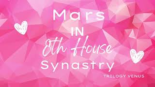 Mars In The 8th House Synastry  TrilogyVenus [upl. by Bastian]