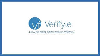 FAQ How do email alerts work in Verifyle [upl. by Ennaed626]