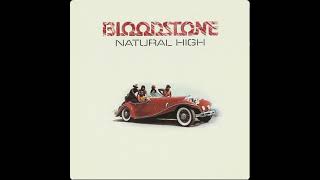 Bloodstone  Natural High [upl. by Tiat860]