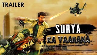 Suriya Ka Yaarana Hindi Dubbed 2018 Upcoming Movie Trailer [upl. by Colly]