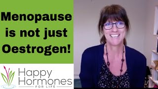 Menopause is not just about oestrogen [upl. by Pedrotti]