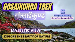 Gosaikunda Vlog l Gosaikunda Trek  Complete Travel Guide I गोसाइँकुण्ड I 4380M I Rasuwa Nepal [upl. by Enirehtacyram]