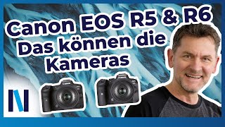 Canon EOS R5 amp R6 Hier bekommst Du einen Überblick zu den technischen Daten [upl. by Enelrad]