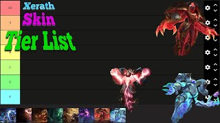 Xerath Tier List Skin [upl. by Hulburt]