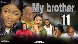 MY BROTHER EPISODE 11 Nouveau Film congolais BelArt Prod Décembre 2024 [upl. by Warton]