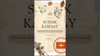 Sumak kawsay [upl. by Bertine]