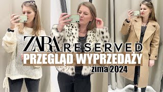 PRZEGLĄD WYPRZEDAŻY ZARA vs RESERVED  MIERZYMY ZIMA 2024 [upl. by Mata]