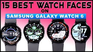 Best Watch Faces For Samsung Galaxy Watch 6 😍 Top 15 Samsung Watch 6 Watch Faces ⌚️ [upl. by Yrogreg980]