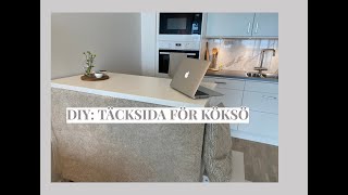 DIY Täcksida till vår köksö [upl. by Gabrielle]