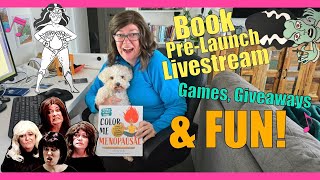 Book PreLaunch Interactive Livestream Join the fun and win a copy of Color Me Menopausal [upl. by Cran]