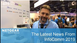 The Latest News From InfoComm2019  NETGEAR M430016X amp M430024XF [upl. by Nwahsud]