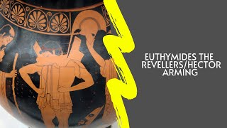 Ancient Greek Art Hector ArmingThree Men Carousing by Euthymides [upl. by Spiegel]