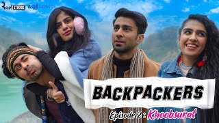 Backpackers  Ep 23  Khoobsurat  Mini Web Series  ft Ambrish Verma [upl. by Ilyk]