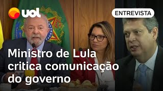 Ministro critica comunicação do governo Poderia ser mais robusta divulga pouco o nosso trabalho [upl. by Drooff]