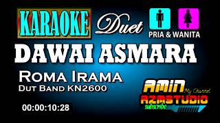 DAWAI ASMARA  Roma Irama  KARAOKE [upl. by Prevot]