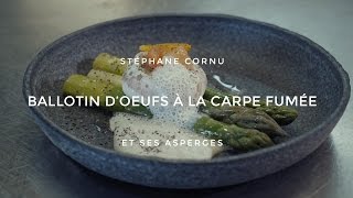 95 Degrés  Ballotin d’oeufs à la carpe fumée et ses asperges vertes [upl. by Matusow]