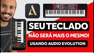 INSTALAÇÃO AUDIO EVOLUTION  O MELHOR APP DE TIMBRES P TECLADO NO CELULAR [upl. by Jecoa]