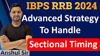 IBPS RRB 2024 sectional Timing  IBPS RRB Pre Mains New Exam Pattern [upl. by Palua943]