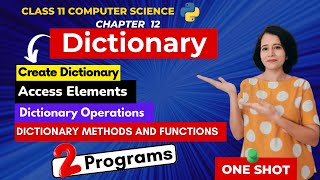 Chapter 12  Dictionary  ONE SHOT  CBSE Class 11 Computer Science  IN ENGLISH🎯 [upl. by Savvas]