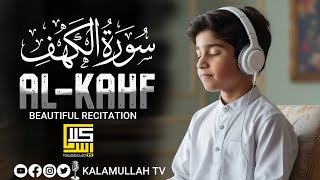 Surah AL KAHF The Cave سورة الكهف  Very calming and best recitation  EP 002 ⋮ KALAMULLAH TV [upl. by Egarton]