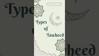 Types of Tawheed  Learning Islam and Tawheed  allah tawheed monotheism [upl. by Collimore]