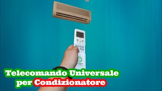 Come Programmare Telecomando Universale per Climatizzatore Condizionatore [upl. by Matrona169]