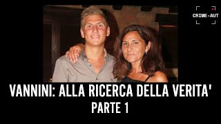 Marco Vannini Alla ricerca della Verità  Parte 1 [upl. by Norej]