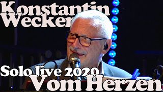 Konstantin Wecker quotVom Herzenquot solo live im Autokino 2020 [upl. by Einna]