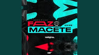 Mega Funk Faz Macete [upl. by Holey143]