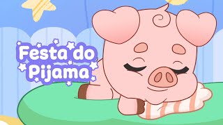 BabyTube  Festa do Pijama [upl. by Dhaf265]