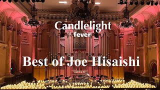 Fever Candlelight Orchestra Best of Joe Hisaishi  Howls Moving Castle [upl. by Sherie]