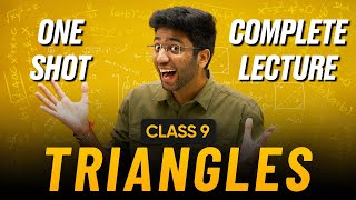 Triangles Class 9 in One Shot 🔥  Class 9 Maths Chapter 7 Complete Lecture  Shobhit Nirwan [upl. by Lunt384]