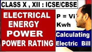 ICSECBSE CLASS10th12th Electrical Energy and Power  Commercial Unit Kwh  Power Rating [upl. by Eldin646]