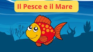 Il Pesce e il Mare 🌊🐠 Favole  Racconti  Storie  Cartoni  Italiani [upl. by Nuzzi]